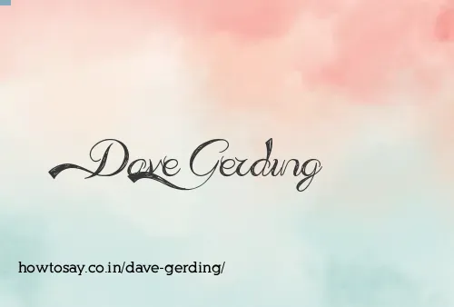 Dave Gerding
