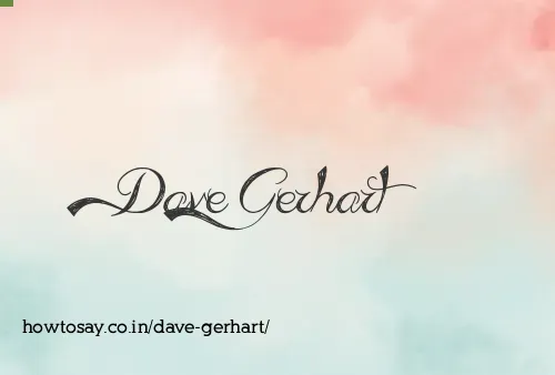 Dave Gerhart