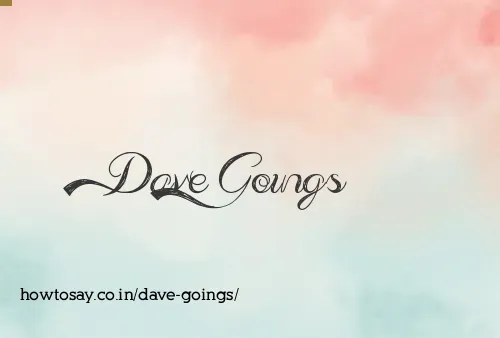 Dave Goings