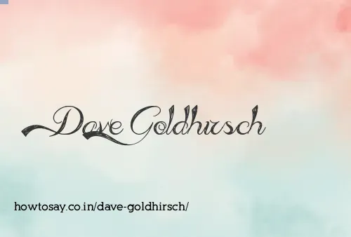 Dave Goldhirsch