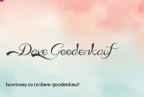 Dave Goodenkauf