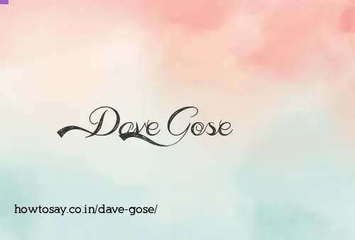 Dave Gose