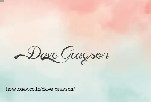 Dave Grayson
