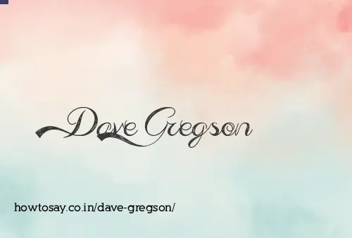 Dave Gregson