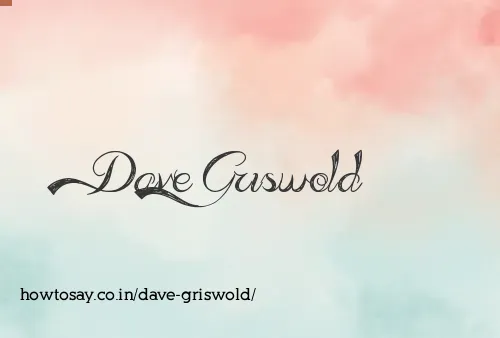 Dave Griswold