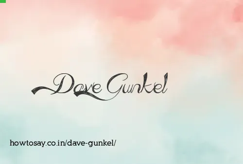 Dave Gunkel