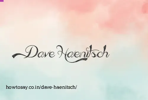 Dave Haenitsch
