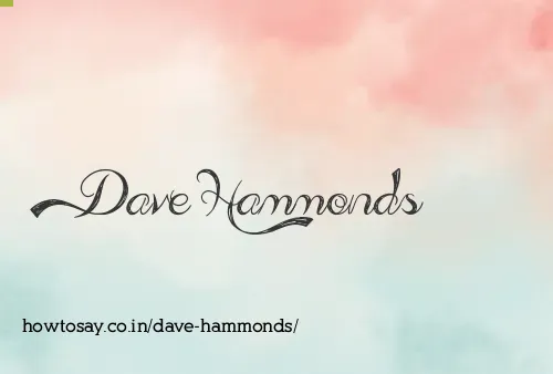 Dave Hammonds