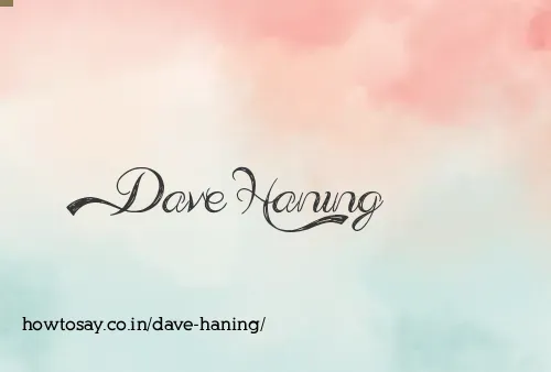 Dave Haning