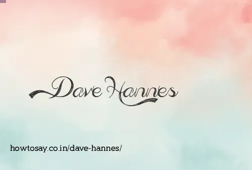 Dave Hannes