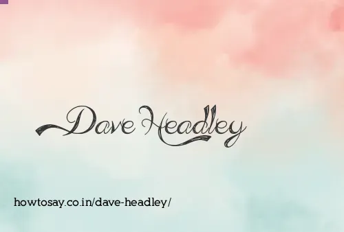 Dave Headley