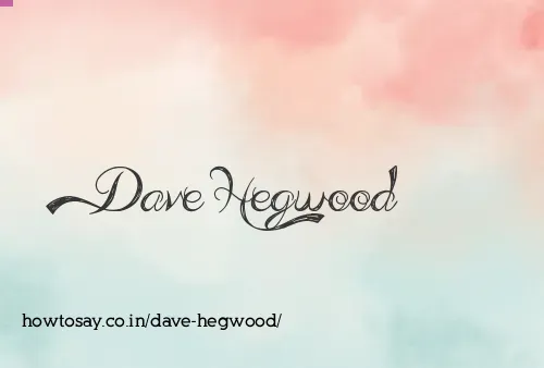 Dave Hegwood