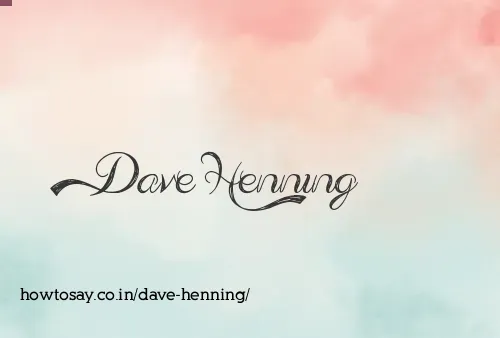 Dave Henning
