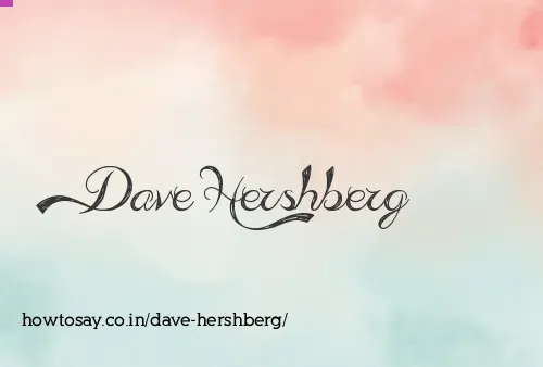 Dave Hershberg