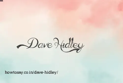 Dave Hidley
