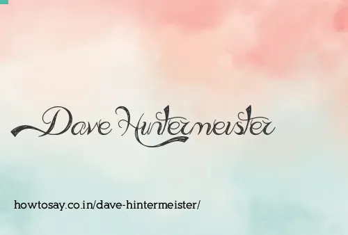 Dave Hintermeister