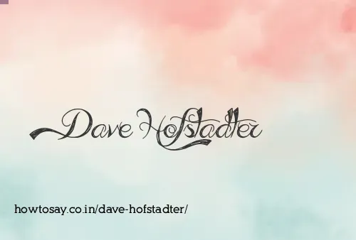 Dave Hofstadter