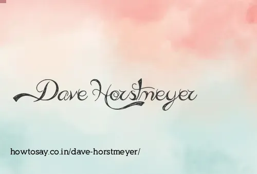 Dave Horstmeyer