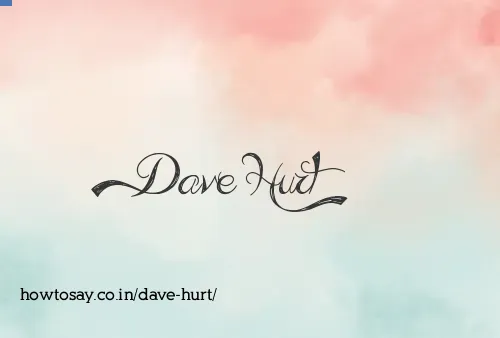 Dave Hurt