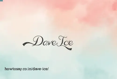 Dave Ice