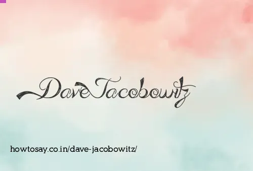 Dave Jacobowitz