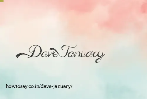 Dave January