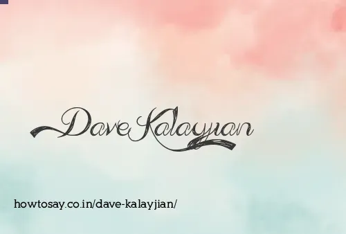 Dave Kalayjian