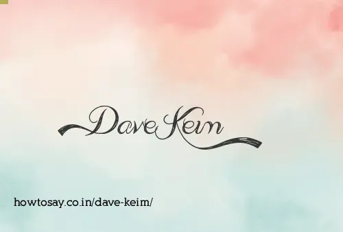 Dave Keim