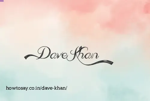 Dave Khan