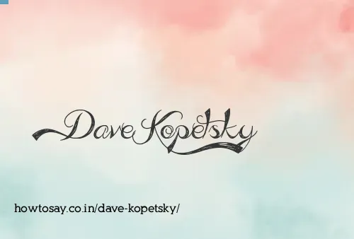 Dave Kopetsky