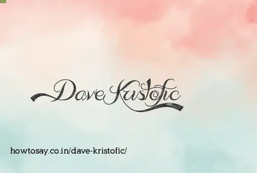 Dave Kristofic