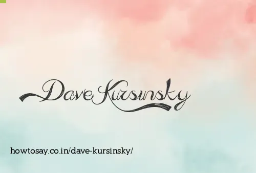 Dave Kursinsky