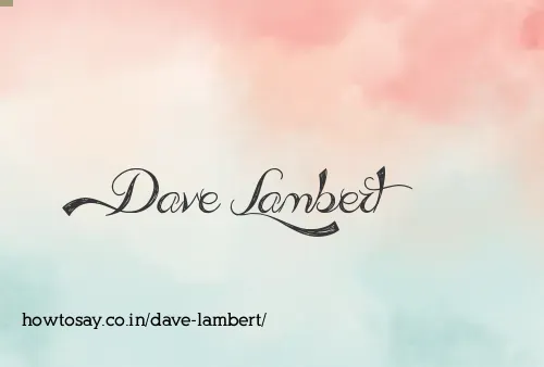 Dave Lambert