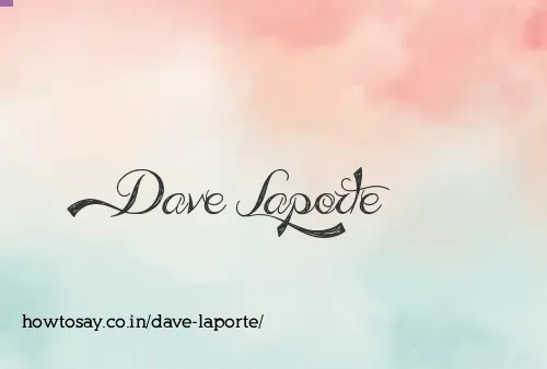 Dave Laporte