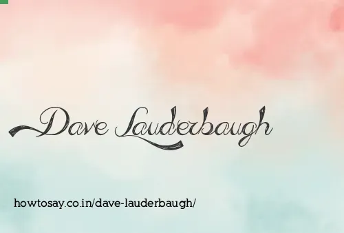Dave Lauderbaugh