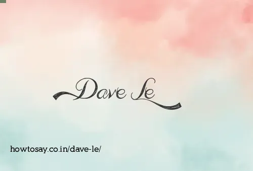 Dave Le