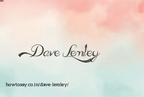 Dave Lemley