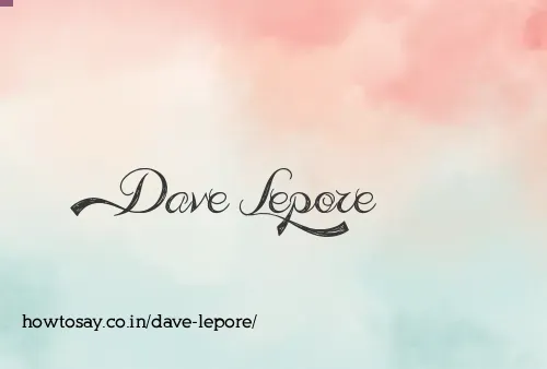 Dave Lepore