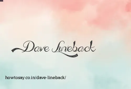 Dave Lineback
