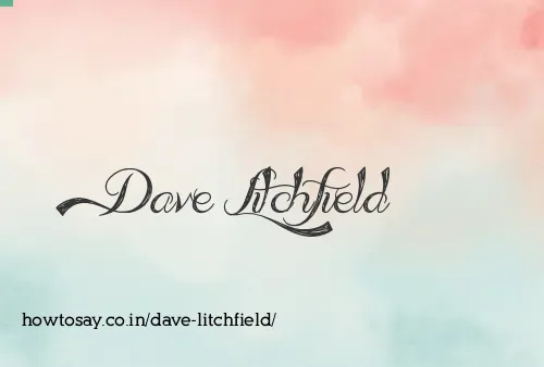Dave Litchfield