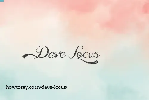 Dave Locus