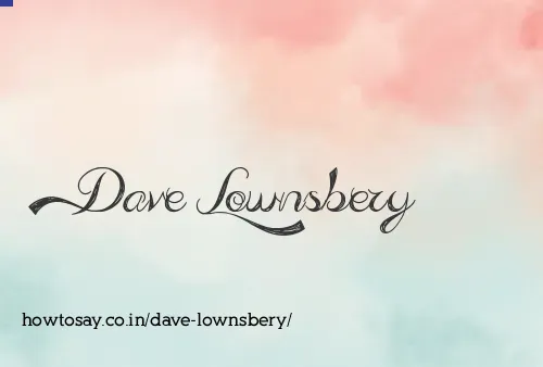 Dave Lownsbery