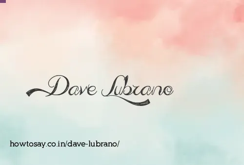 Dave Lubrano