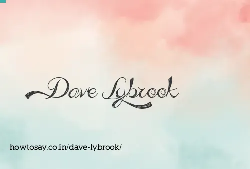 Dave Lybrook