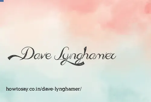 Dave Lynghamer