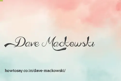 Dave Mackowski