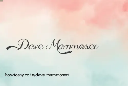 Dave Mammoser
