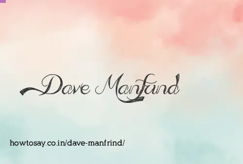 Dave Manfrind