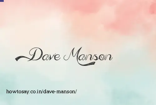 Dave Manson