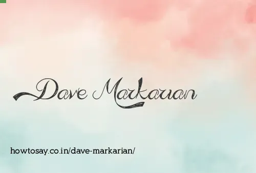 Dave Markarian